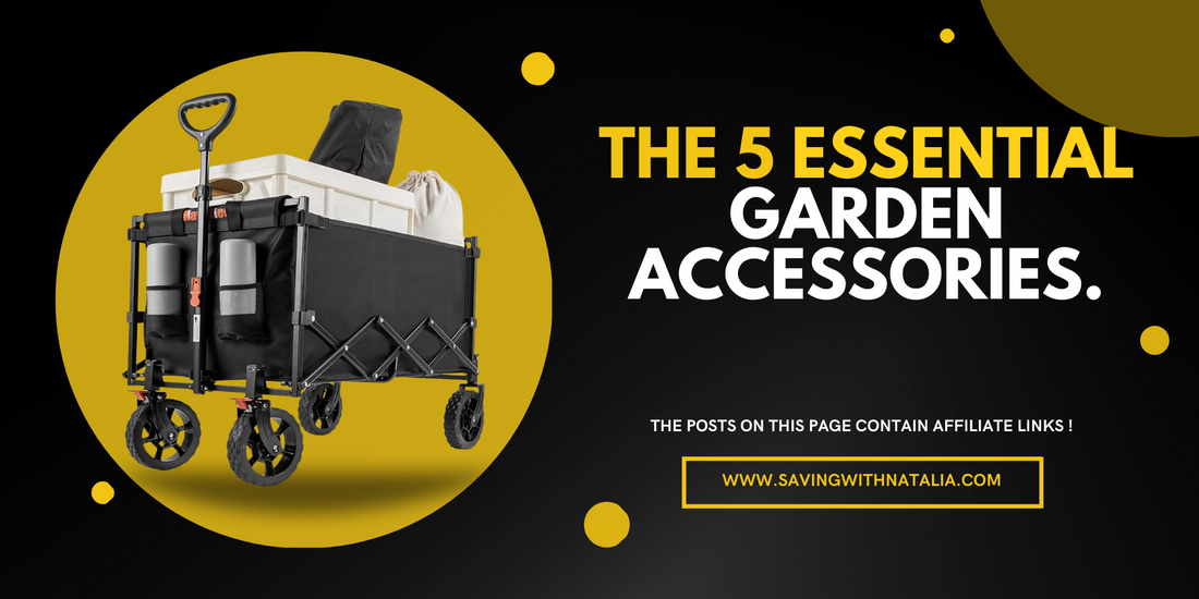 The 5 Essential Garden Accessories